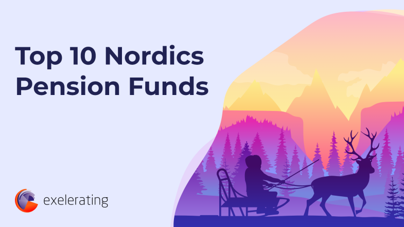 Top 10 Largest Pension Funds In The Nordics In 2022 Exelerating